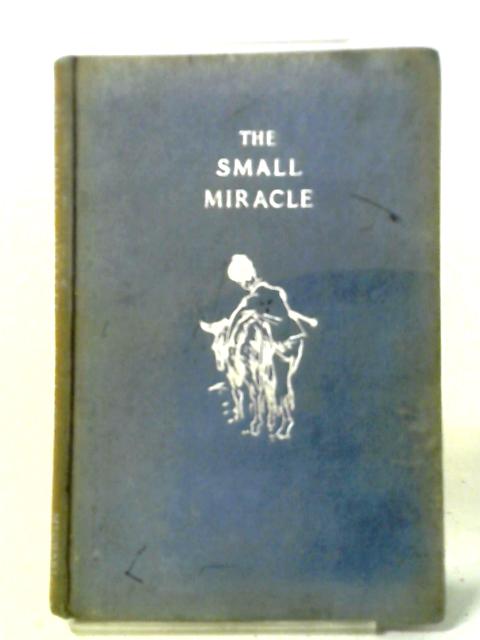 The Small Miracle By Paul Gallico