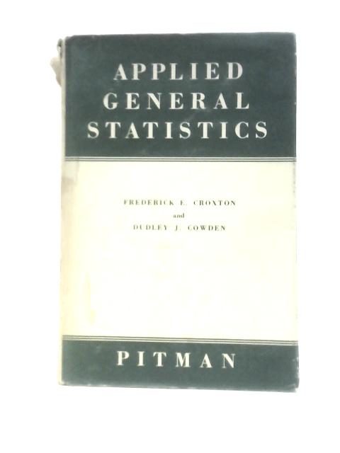 Applied General Statistics By Frederick E.Croxton