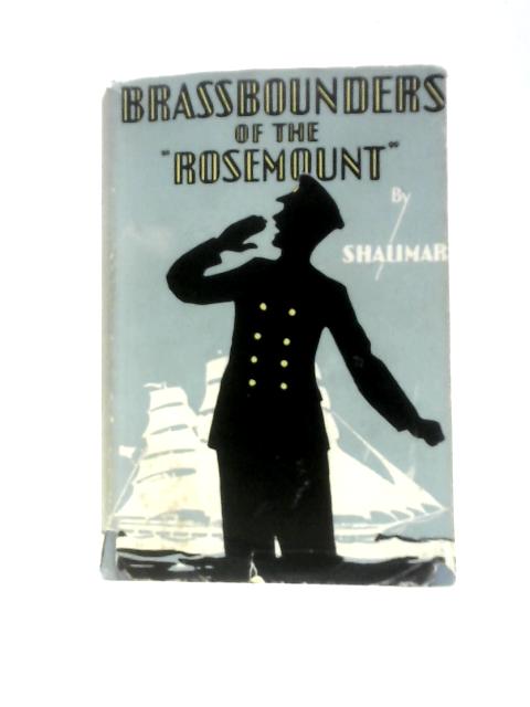 Brassbounders Of The Rosemount By Shalimar