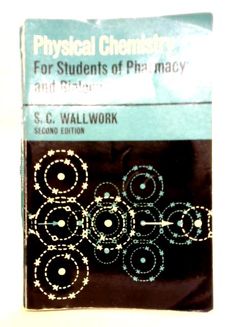 Physical Chemistry By S.C. Wallwork