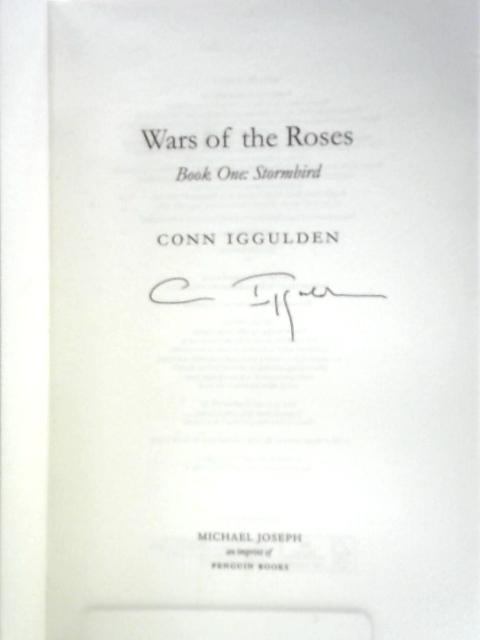 Wars of the Roses: Stormbird: Book 1 (The Wars of the Roses) By Conn Iggulden
