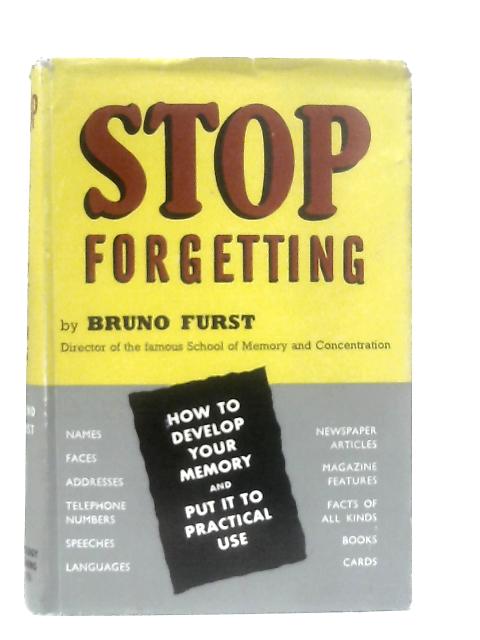 Stop Forgetting par Bruno Furst