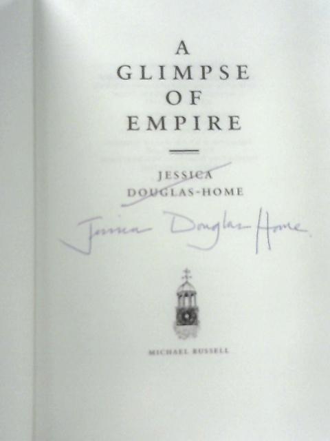 A Glimpse of Empire von Jessica Douglas-Home
