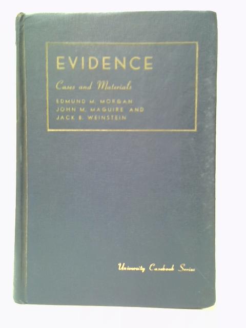 Cases and Materials on Evidence von Edmund M.Morgan