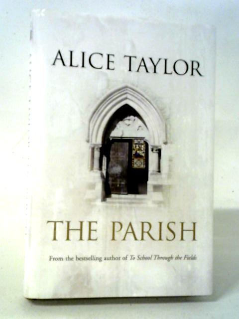 The Parish By Alice Taylor