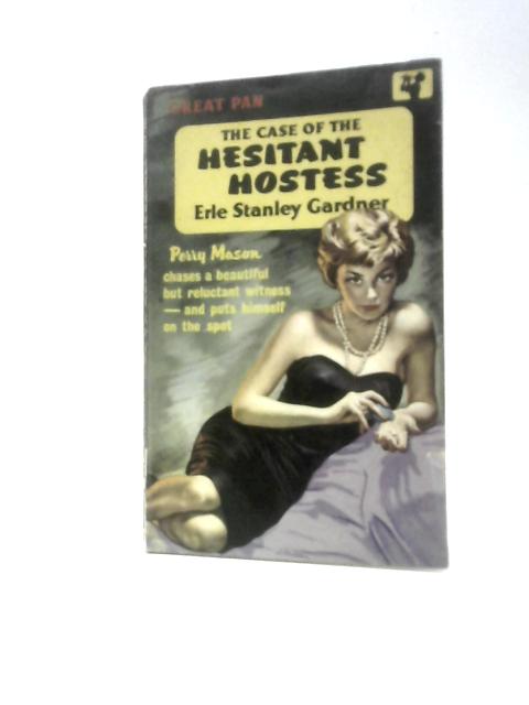 The Case Of The Hesitant Hostess By Erle Stanley Gardner