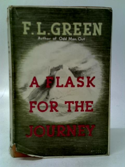 A Flask for the Journey von F.L.Green