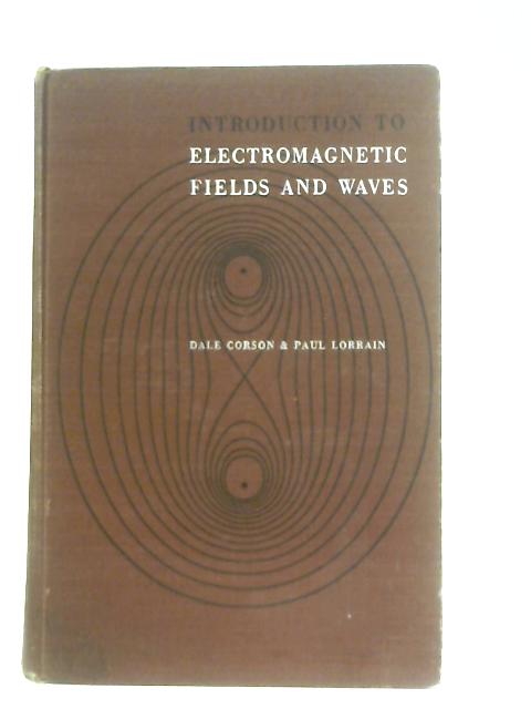 Introduction to Electromagnetic Fields and Waves von Dale Raymond Corson