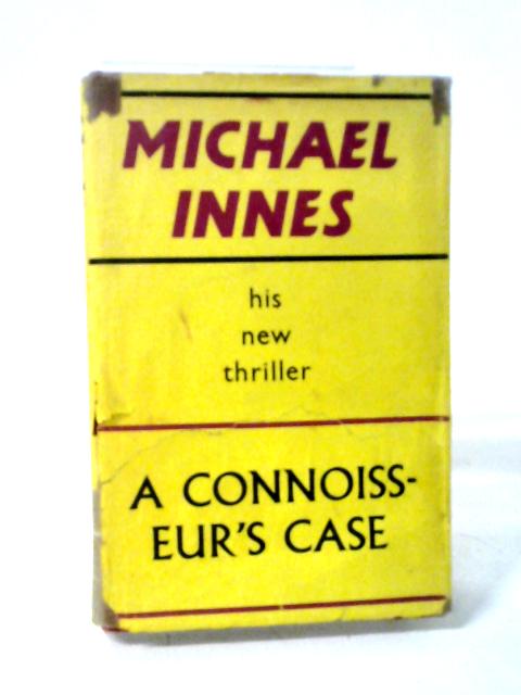 A Connoisseur's Case By Michael Innes