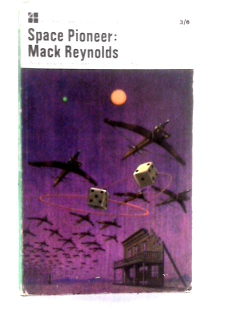 Space Pioneer (Four Square Books) By Mack Reynolds