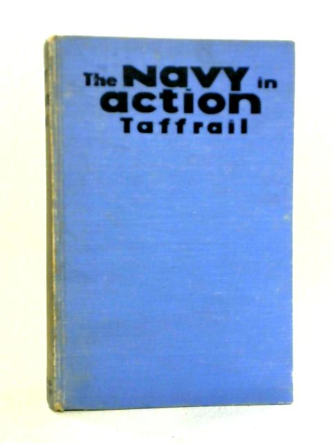 The Navy in Action von Traffail