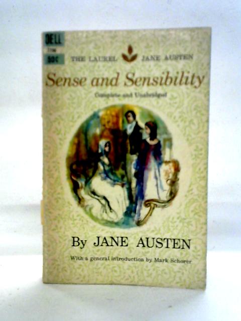 Sense and Sensibility: The Laurel Jane Austin By Jane Austen