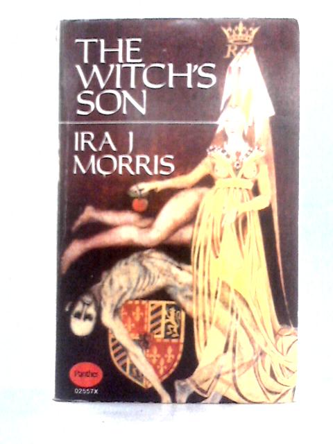 The Witch's Son By Ira J. Morris