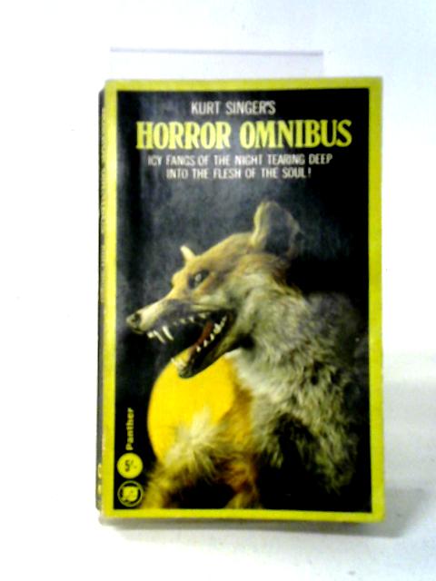 Horror Omnibus (A Panther Book) von Kurt Singer Et Al