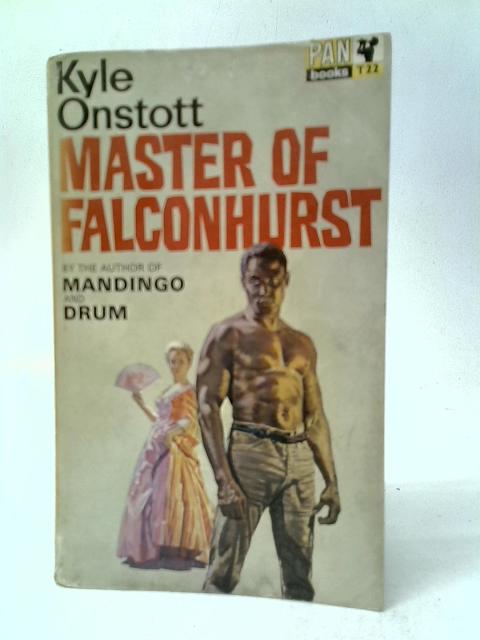 Master of Falconhurst By Kyle Onstott