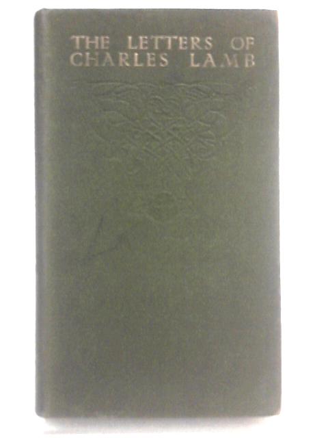 The Letters of Charles Lamb By Charles Lamb