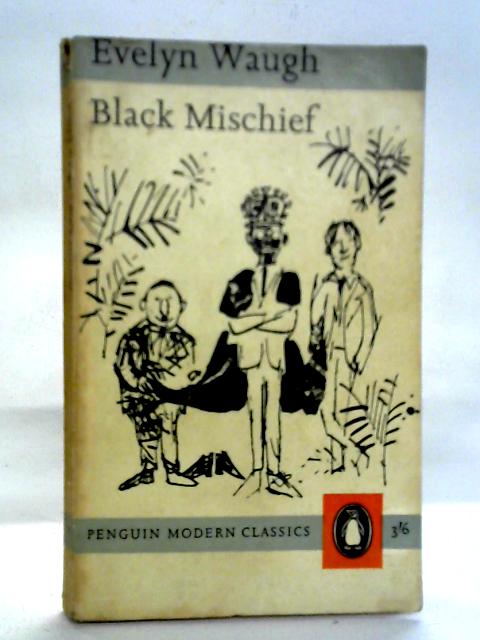 Black Mischief By Evelyn Waugh