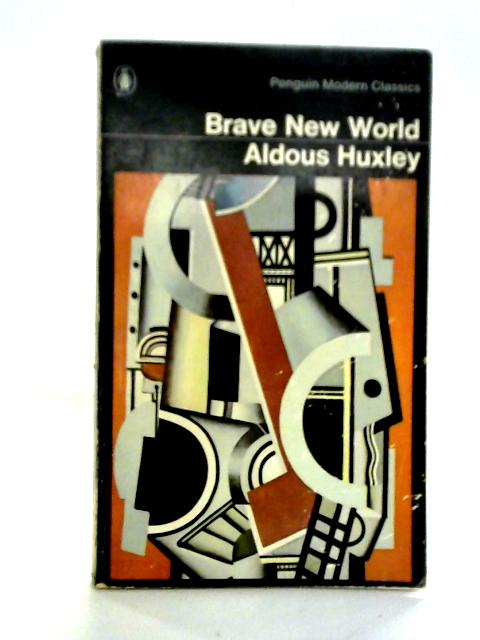 Brave New World By Aldous Huxley