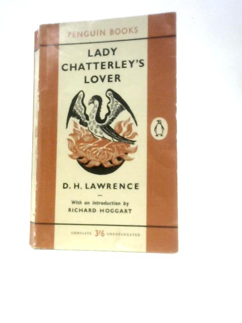 Lady Chatterley's Lover. Penguin Fiction No 1484 By D.H.Lawrence