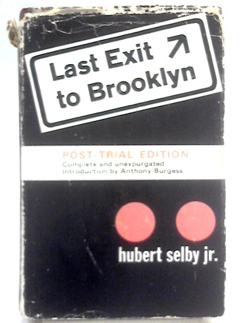 Last Exit to Brooklyn By Hubert Selby Jr.