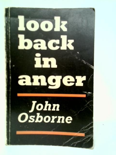 Look Back in Anger von John Osborne