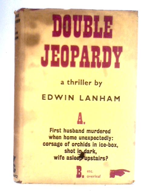 Double Jeopardy By Edwin Lanham