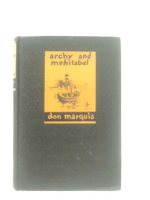 Archy and Mehitabel By Don Marquis