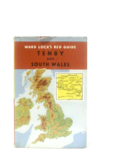 Tenby, Pembroke, Carmarthen and South Wales (Red Guide) By Various