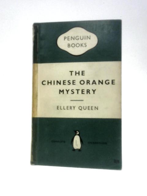 The Chinese Orange Mystery. By Ellery Queen