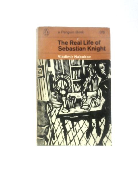 The Real Life of Sebastian Knight (Penguin Books. No. 2199.) By Vladimir Nabokov