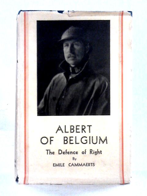 Albert of Belgium By Emile Cammaerts