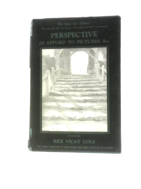 Perspective By Rex Vicat Cole