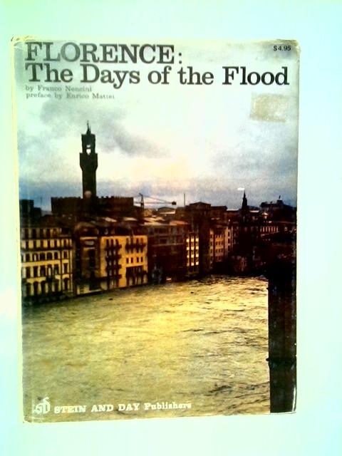 Florence: The Days of the Flood By Franco Nencini