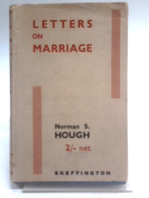 Letters On Marriage par Norman S Hough
