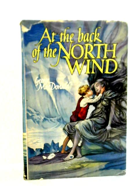 At the Back of the North Wind By George MacDonald