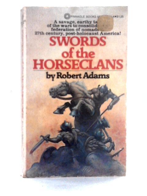 Swords of the Horseclans von Robert Adams