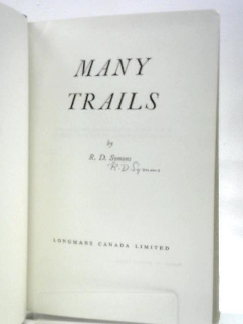 Many Trails By R.D.Symons