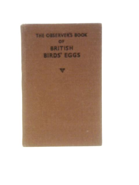 The Observer's Book of British Birds Eggs Describing More Than 180 Eggs von G.Evans ()