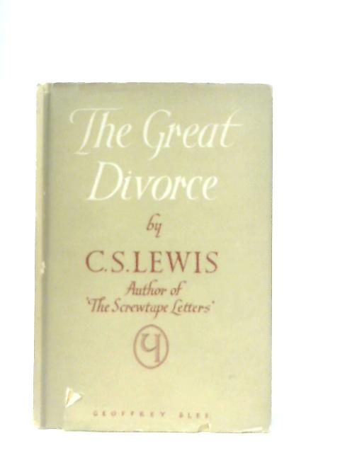 The Great Divorce By C. S. Lewis