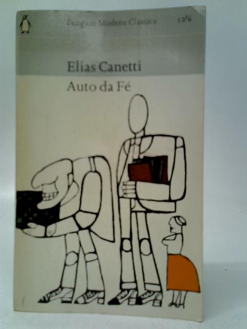 Auto-da-fe By Elias Canetti