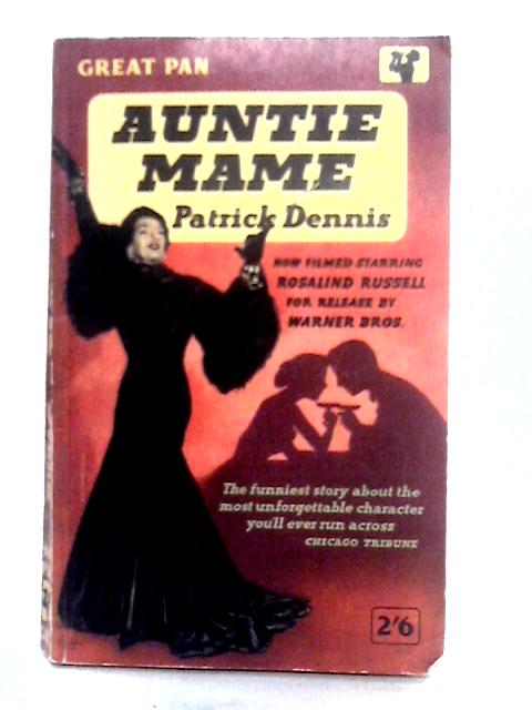 Auntie Mame By Patrick Dennis