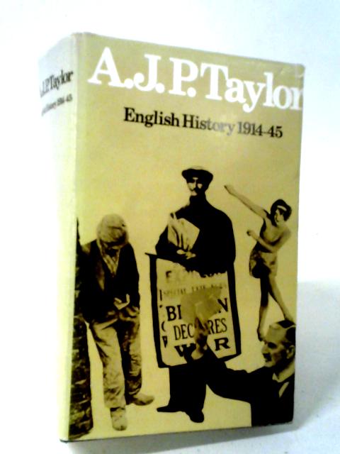 English History 1914-1945 von A.J.P. Taylor