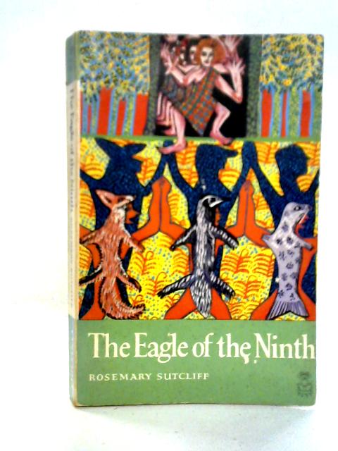 The Eagle of the Ninth By Rosemary Sutcliff