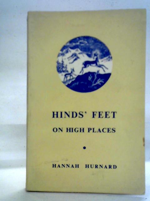 Hinds' Feet on High Places By Hannah Hurnard