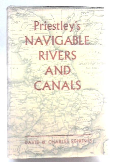 Navigable Rivers and Canals von Joseph Priestley