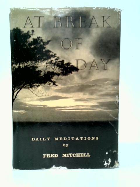 At Break of Day By Fred Mitchell