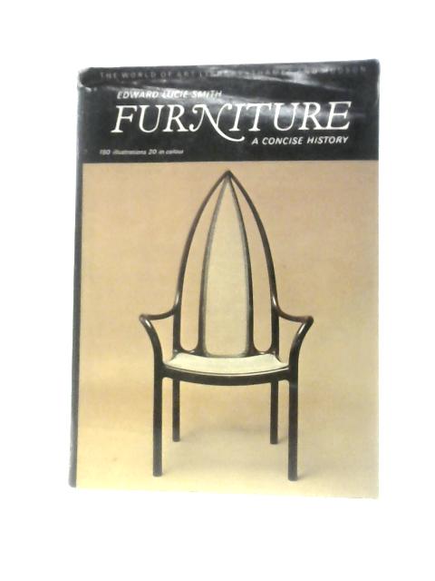 Furniture: A Concise History (World of Art S.) von Edward Lucie-Smith