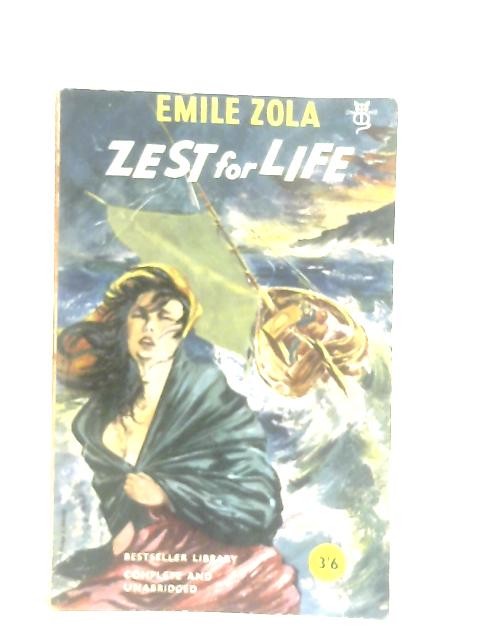 Zest of Life By Emile Zola