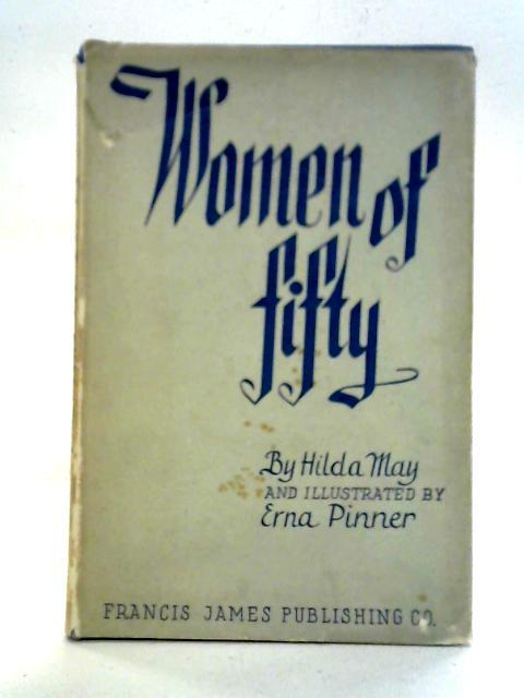 Women Of Fifty By Hilda May