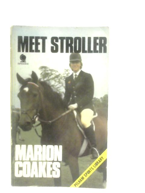 Meet Stroller By Marion Coakes
